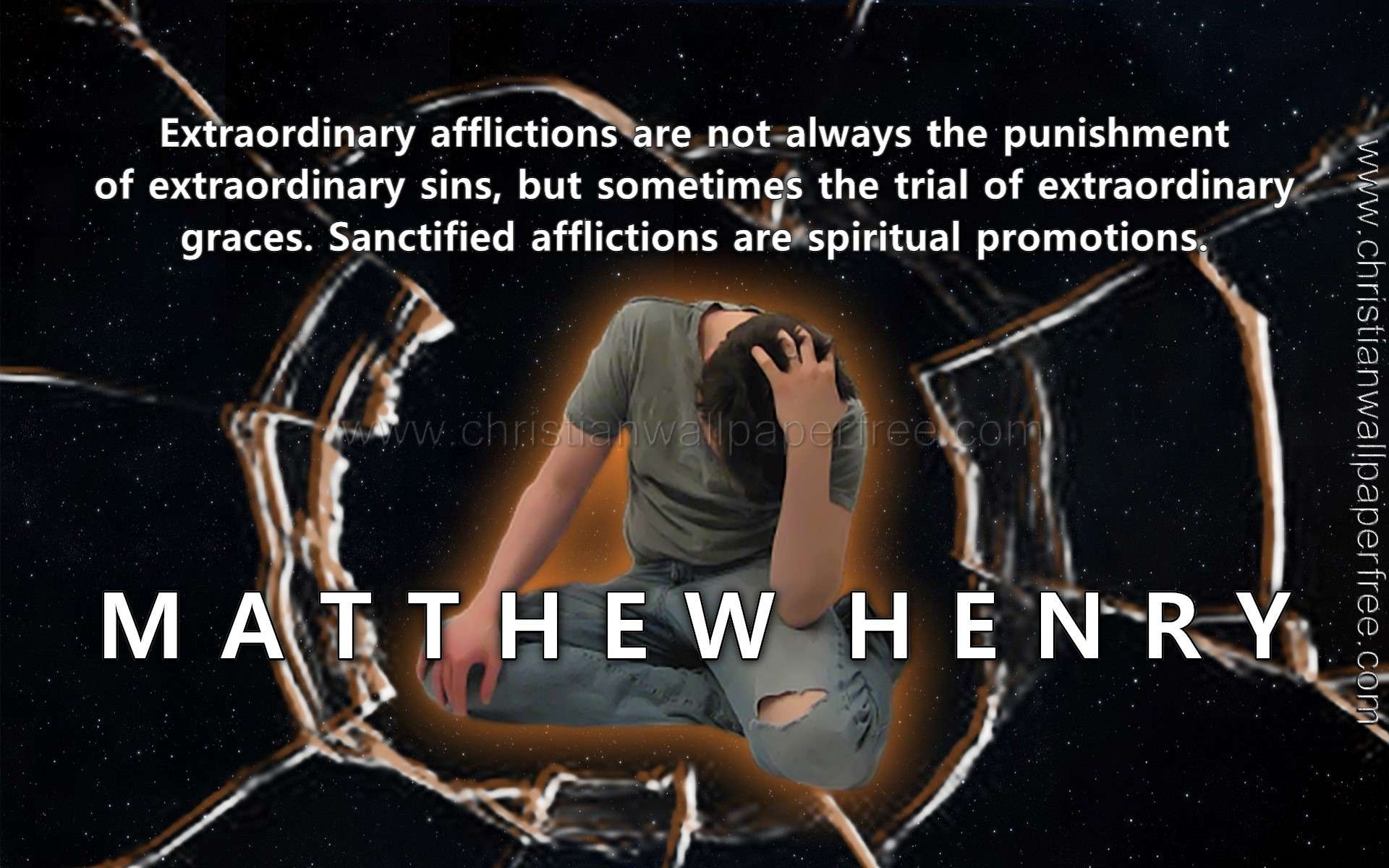 Sanctified Afflictions Quote Matthew Henry