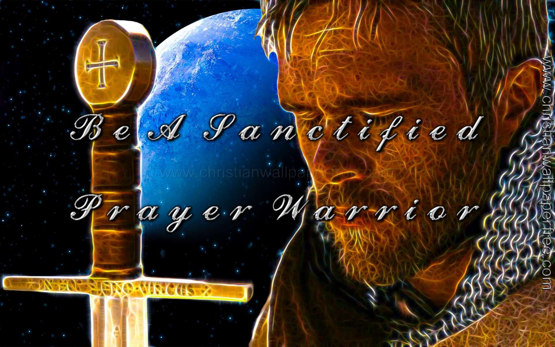 Be A Sanctified Prayer Warrior