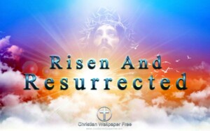 Risen And Resurrected Edited