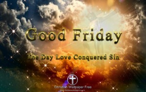 The Day Love Conquered Sin Edited