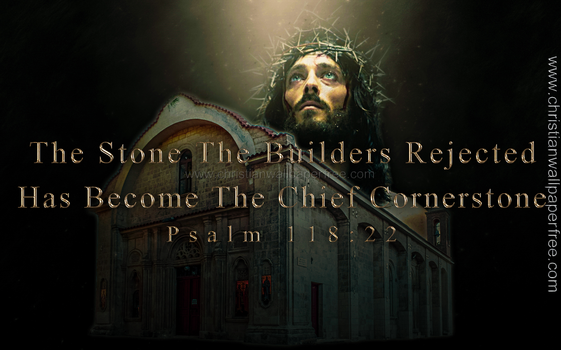 The Chief Cornerstone Psalm 118 Verse 22