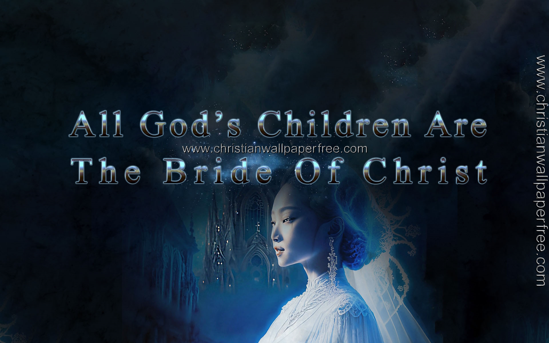 Gods Children The Bride Of Christ