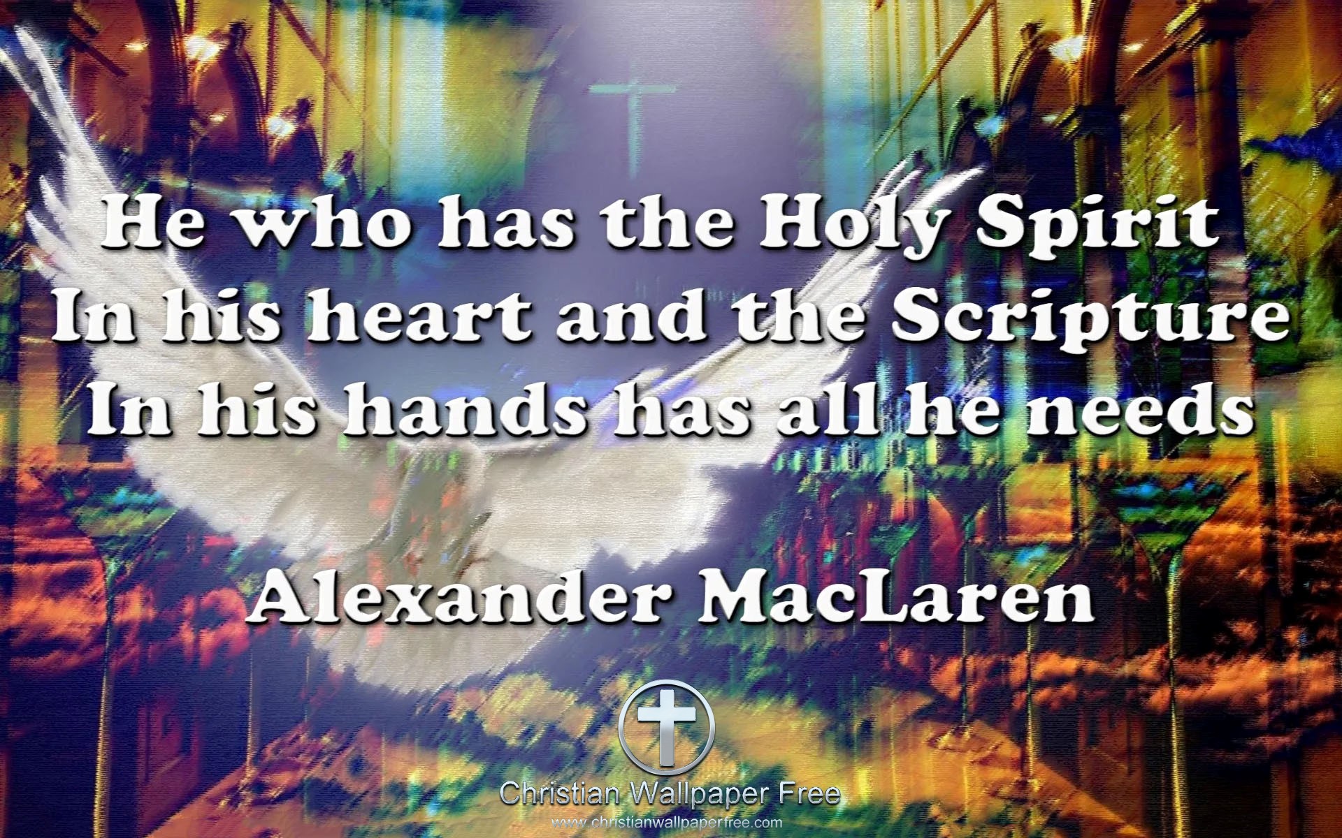 Holy Spirit And Scripture Quote by Alexander MacLaren. Edited