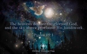 The Glory Of God Psalm 19 Verse 1 Edited