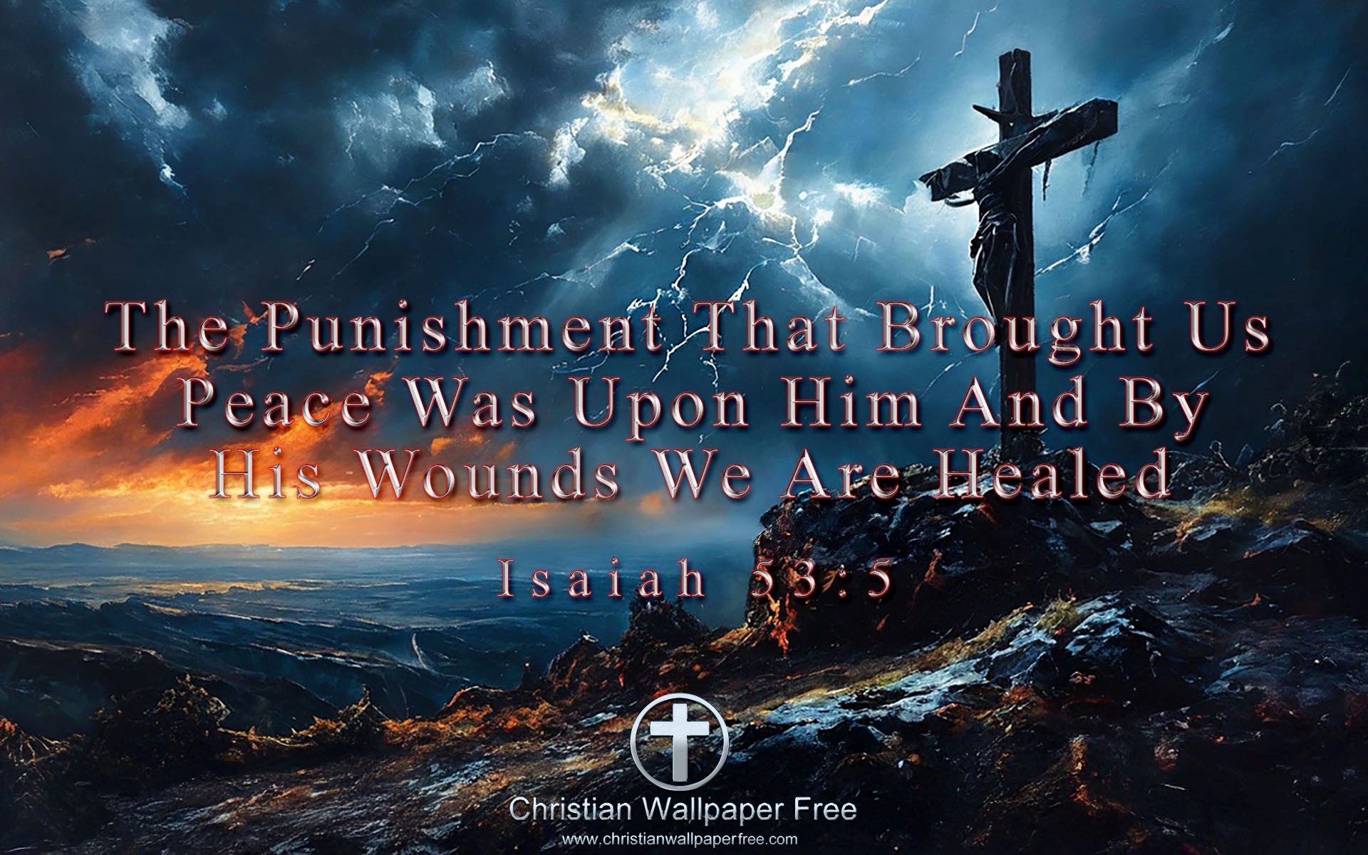 His Punishment Isaiah 53 Verse 5 Edited