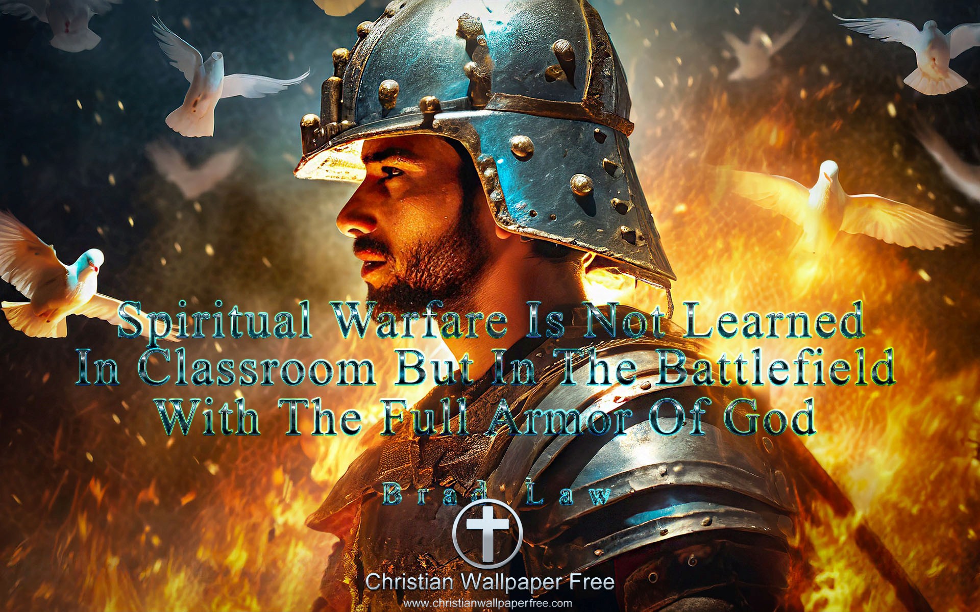 Armor of God Quote by Brad Law Edited