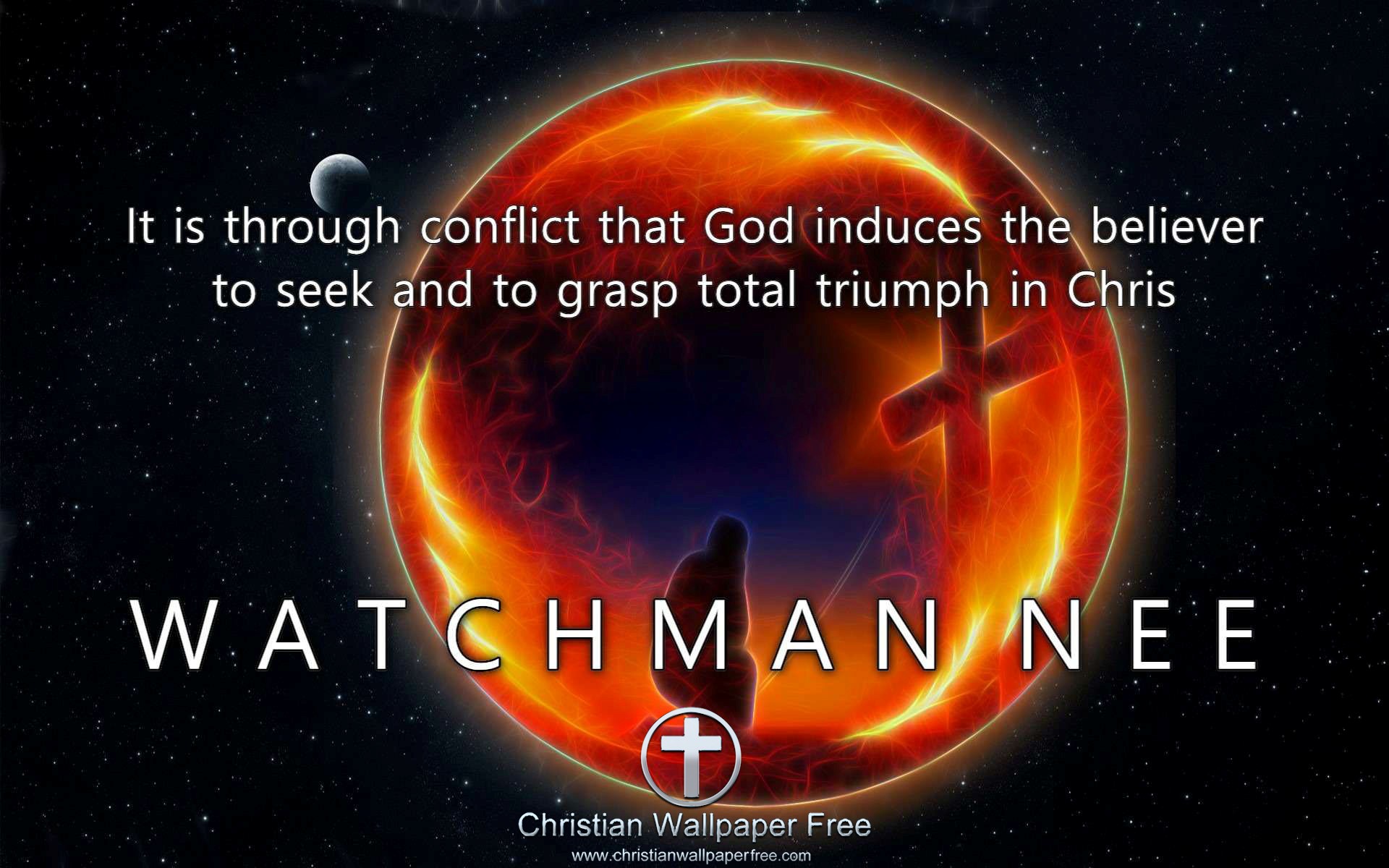 Conflict Quote Watchman Nee Edited