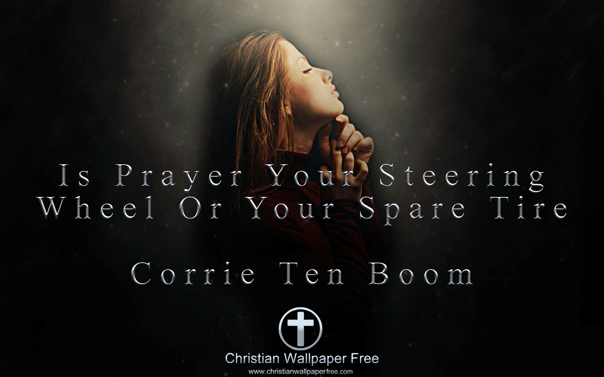 Prayer Steering Wheel Quote by Corrie Ten Boom Edited