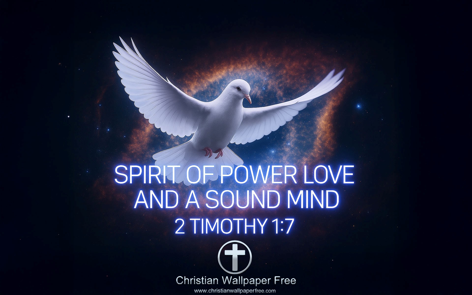 Spirit Of Power Love Sound Mind 2 Timothy 1 Verse 17