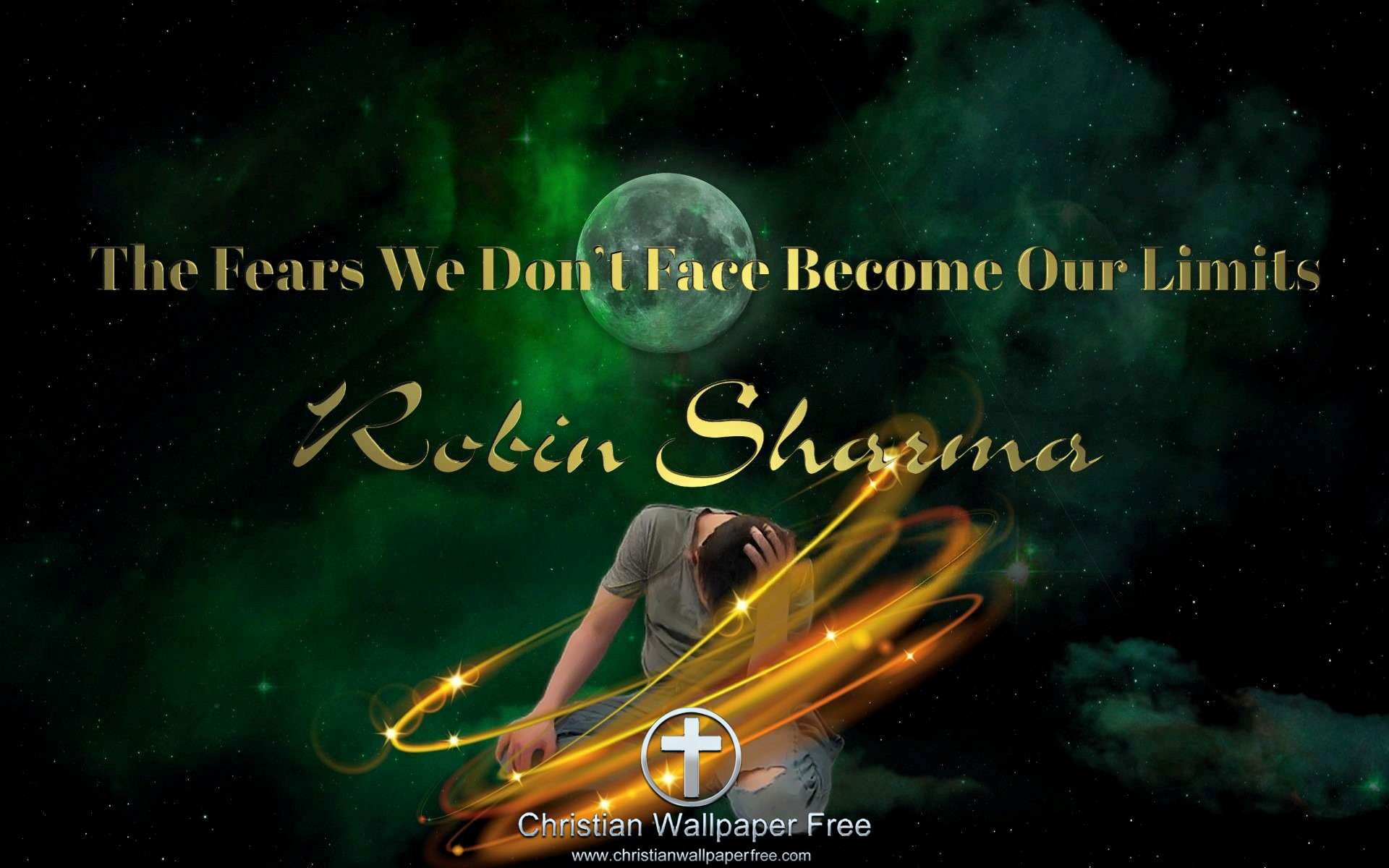 The Fears We Dont Face Robin Sharma Edited