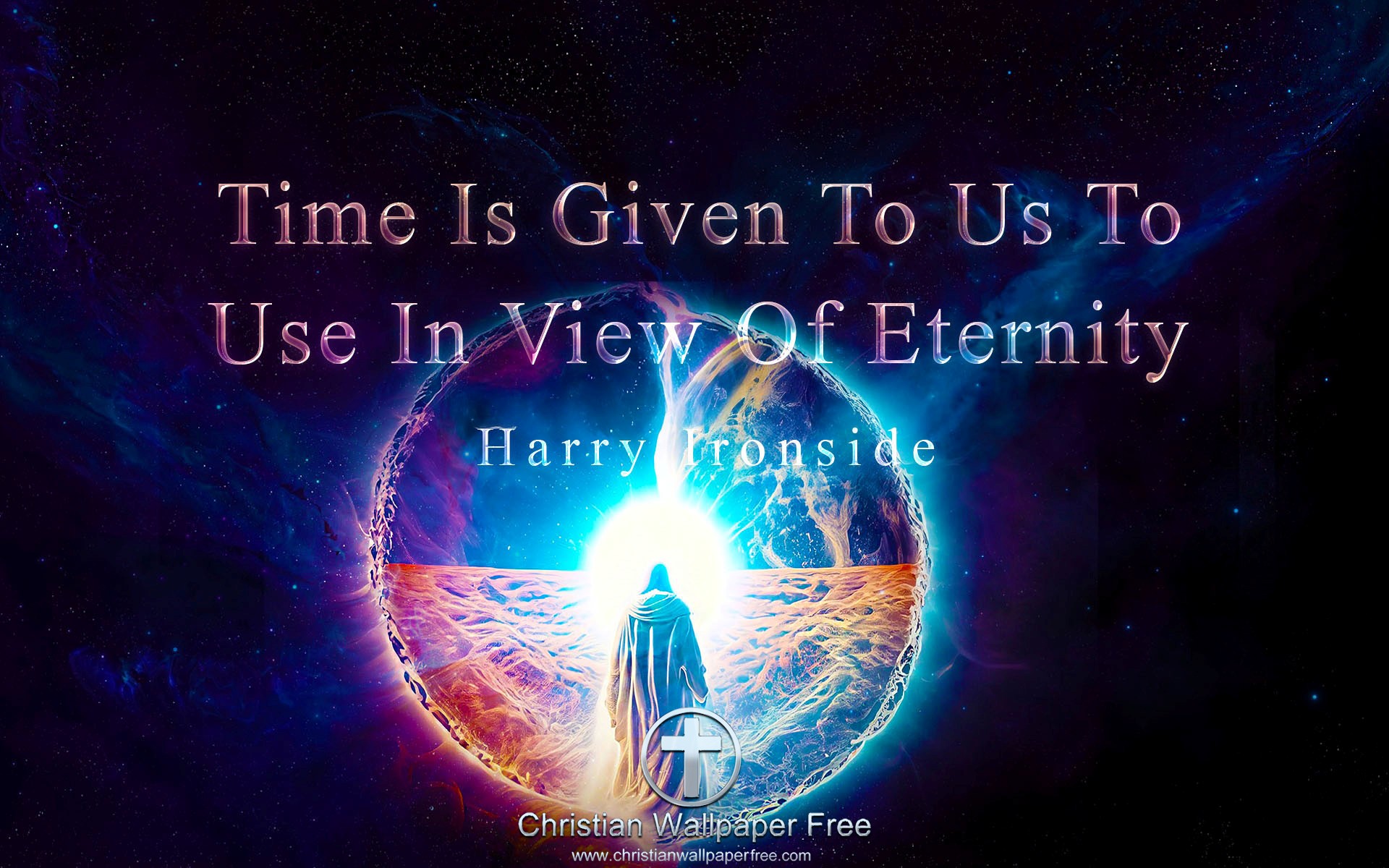 View Of Eternity Quote by Harry Ironside Edited