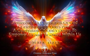 Pentecost Celebration Quote by Mark Hart Edited